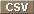 CSV